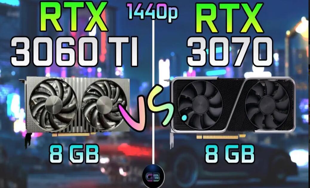RTX3060Ti和RTX3070差多少？哪个值得买？