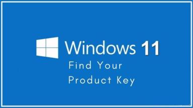 三种方法教你轻松找到Windows11的产品密钥 三种方法教你轻松找到Windows11的产品密钥