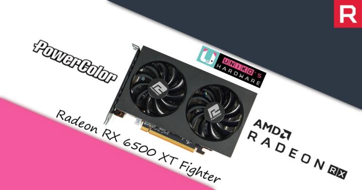 入门显示卡首选，PowerColor Radeon RX 6500 XT Fighter 4GB GDDR6 评测开箱