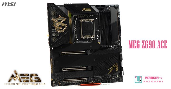 24K 黄金之风，MSI MEG Z690 ACE 主机板开箱评测
