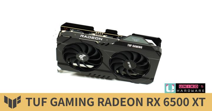 ASUS TUF Gaming Radeon RX 6500 XT OC Edition 4G 显示卡评测开箱