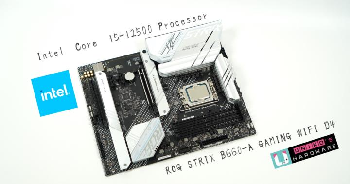 Intel Core i5-12500 性能测试，搭配 ROG STRIX B660-A GAMING WIFI D4